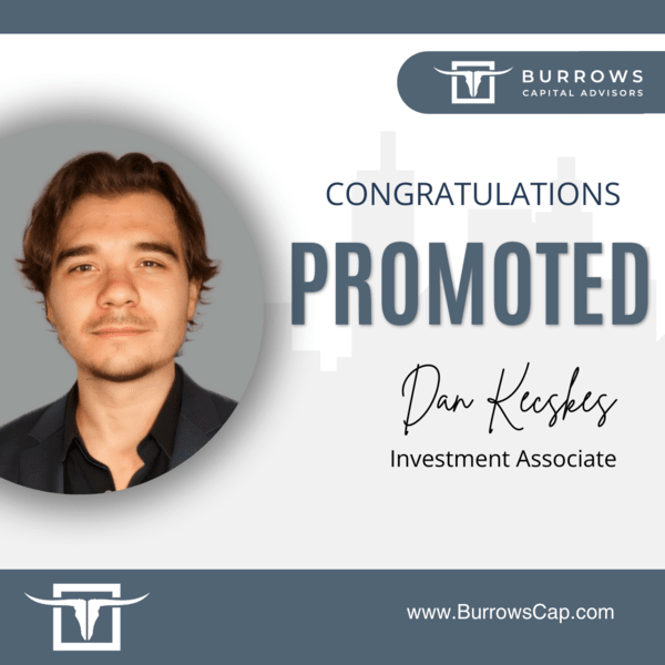 Burrows Capital Advisors Promotes Daniel Kecskes to Investment Associate