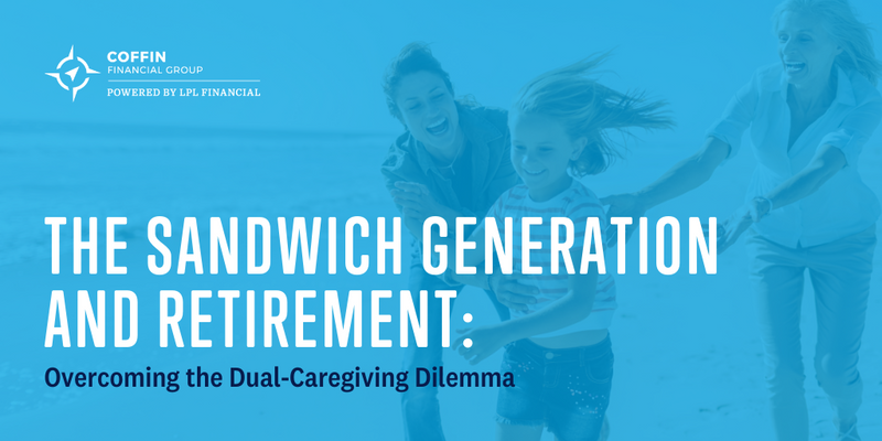 The Sandwich Generation and Retirement: Overcoming the Dual-Caregiving Dilemma