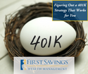 Figuring Out a 401(k) Strategy That Works for You