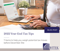 2022 Year-End Tax Tips
