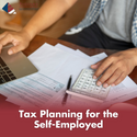 Tax Planning for the Self-Employed