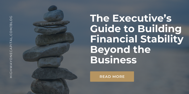 The Executive’s Guide to Building Financial Stability Beyond the Business