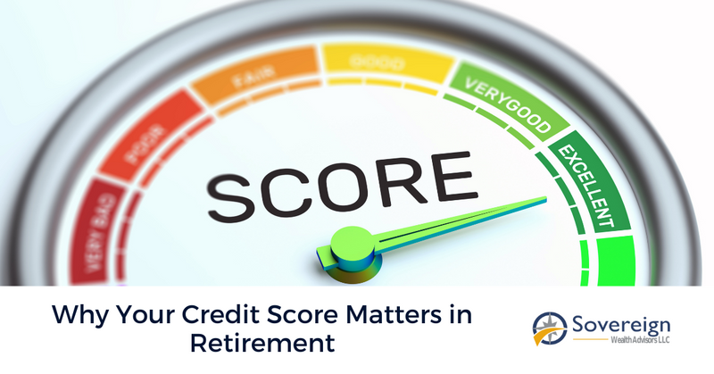 Why Your Credit Score Matters in Retirement