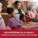 Volunteering as a Family: There's Always Room for More