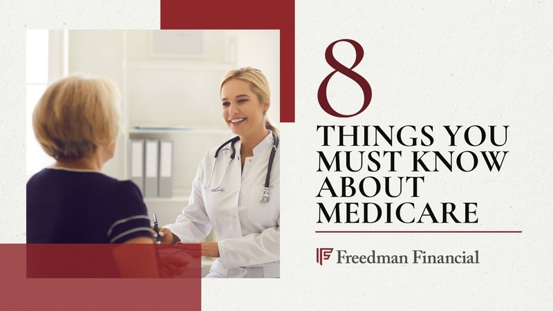 Eight Things You Must Know About Medicare