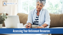 Assessing Your Retirement Resources