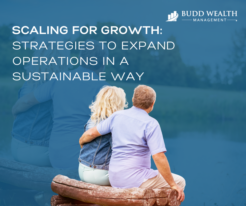 Scaling for Growth: Strategies to Expand Operations in a Sustainable Way