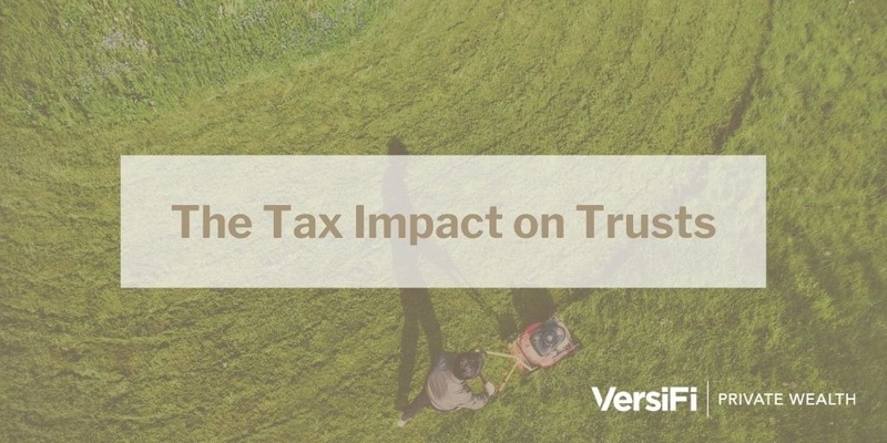 The Tax Impact on Trusts