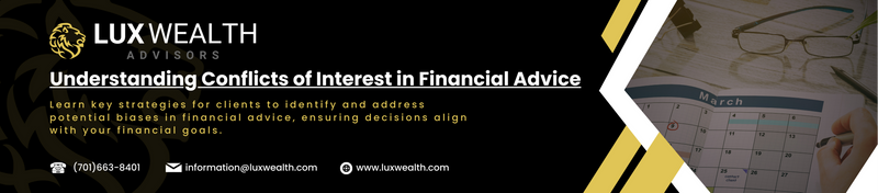 Smart Strategies for Clients: Tackling Conflicts of Interest in Financial Advisory Relationships