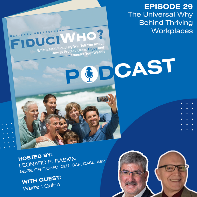 Warren Quinn: The Universal Why Behind Thriving Workplaces