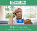 Older Americans Growing Targets of Financial Fraud
