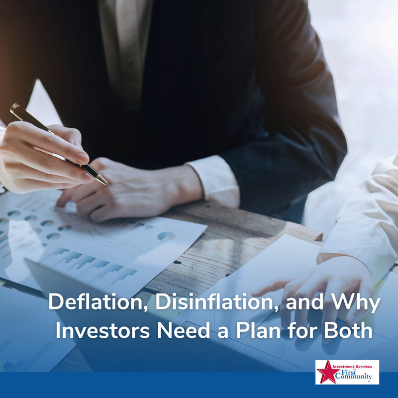 Deflation, Disinflation, and Why Investors Need a Plan for Both