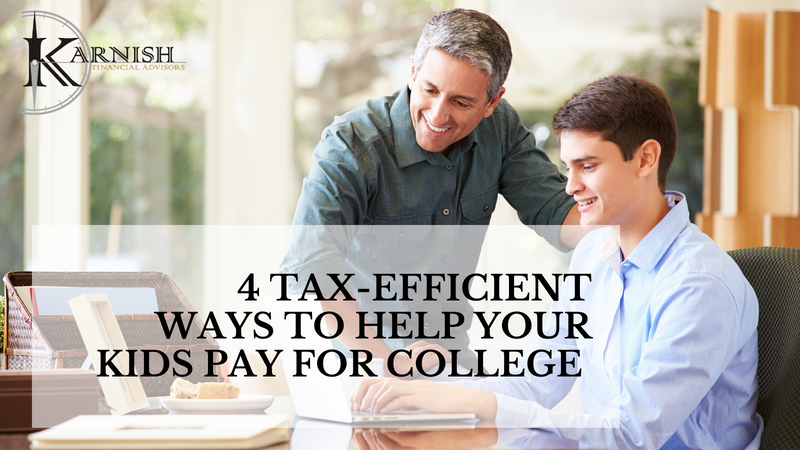 4 Tax-Efficient Ways to Help Your Kids Pay for College