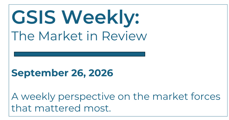 GSIS Weekly: The Market in Review - Week ended September 25, 2026
