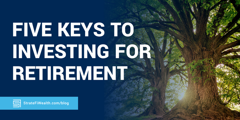 Five Keys to Investing for Retirement
