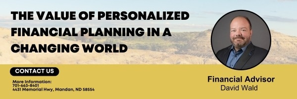 The Value of Personalized Financial Planning in a Changing World