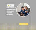The Ultimate Downsizing Checklist Before Retiring