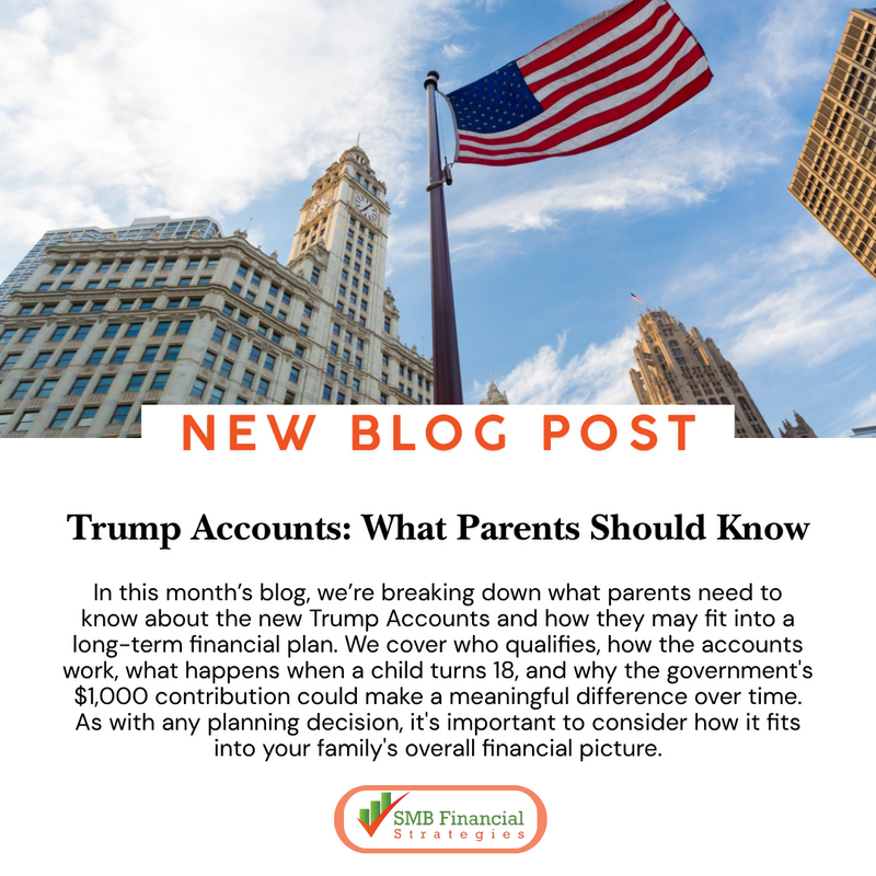 Trump Accounts: What Parents Need to Know About the New Retirement Savings Account for Children