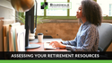 Assessing Your Retirement Resources