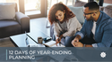 12 Days of Year-Ending Planning