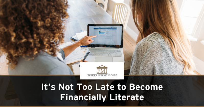 It’s Not Too Late to Become Financially Literate
