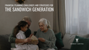 Financial Planning Challenges and Strategies for the Sandwich Generation