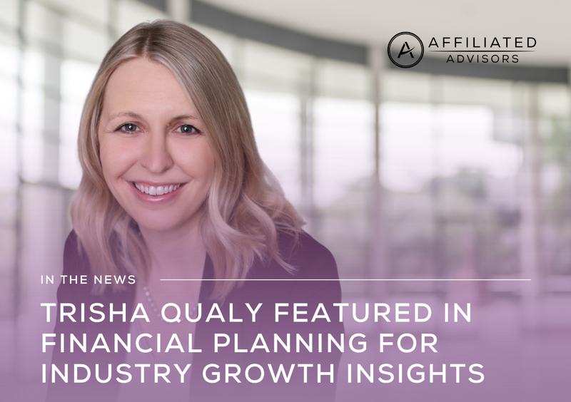Trisha Qualy Featured in Financial Planning for Industry Growth Insights