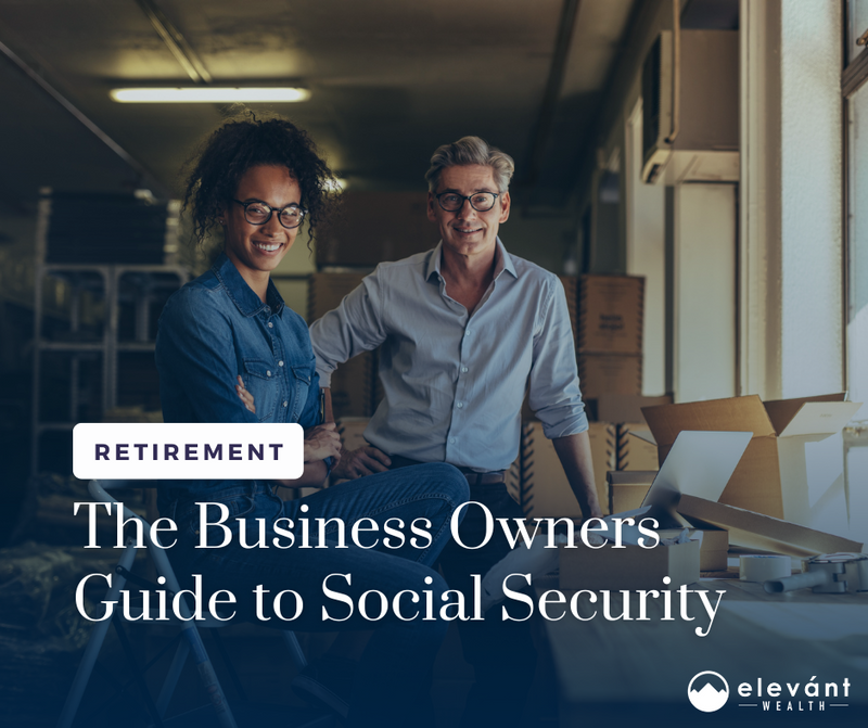 The Business Owner’s Guide to Social Security: Planning for Your Future