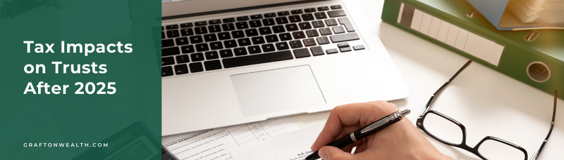 Tax Impacts on Trusts After 2025