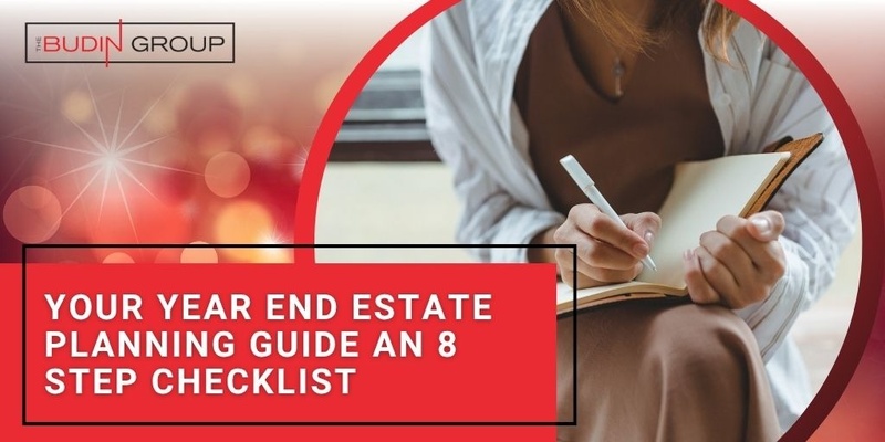 Your Year-End Estate Planning Guide: An 8-Step Checklist