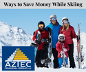 How to Save Money While Skiing