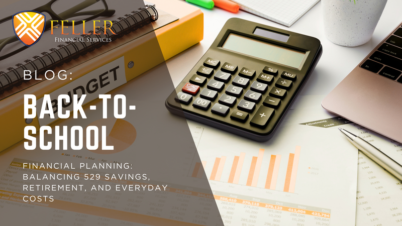 Back-to-School Financial Planning: Balancing 529 Savings, Retirement, and Everyday Costs