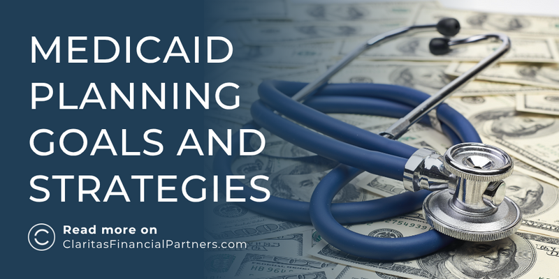 Medicaid Planning Goals and Strategies