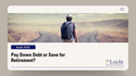 Pay Down Debt or Save for Retirement?
