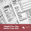 Helpful Tax Tips before Year End