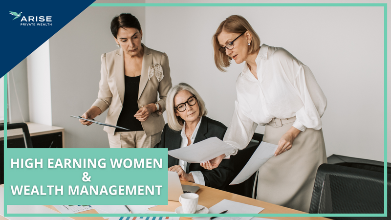 High Earning Women and Wealth Management