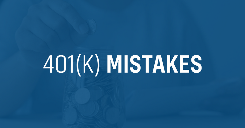 Five 401(k) Mistakes To Avoid