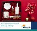 Subscription Boxes for Holiday Gifting