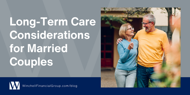 In Sickness and in Health: Long-Term Care Considerations for Married Couples