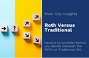 Roth Versus Traditional