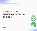 Things to Do When Your Child is Born
