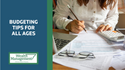 Budgeting Tips for All Ages