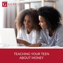 Teaching Your Teen about Money