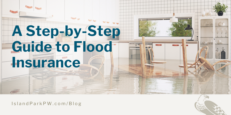 A Step-by-Step Guide to Flood Insurance