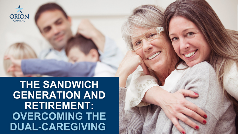 The Sandwich Generation and Retirement: Overcoming the Dual-Caregiving Dilemma