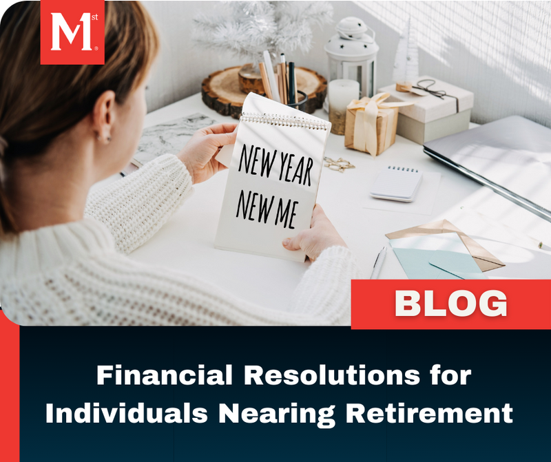 Financial Resolutions for Individuals Nearing Retirement
