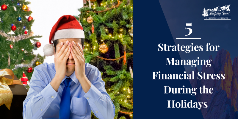 5 Strategies for Managing Financial Stress During the Holidays