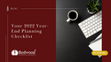 Your 2022 Year-End Planning Checklist