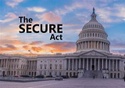 The Secure Act 2.0 has been approved by Congress and is awaiting Pres. Biden's signature into law