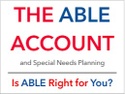 People and families paying for disability-related expenses should consider an ABLE savings account.